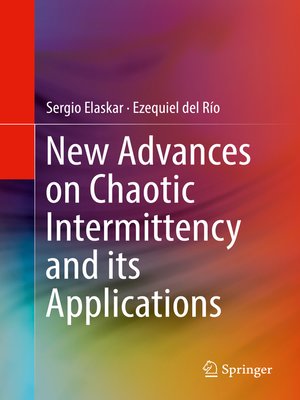 cover image of New Advances on Chaotic Intermittency and its Applications